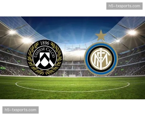 国米vs尤文榜首大战前瞻,蓝黑军团13分优势在望 国米vs尤文榜首大战前瞻,蓝黑军团13分优势在望